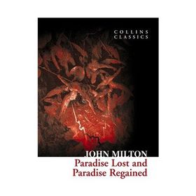 PARADISE LOST AND PARADISE REGAINED (COLLINS CLASSICS) - JOHN MILTON