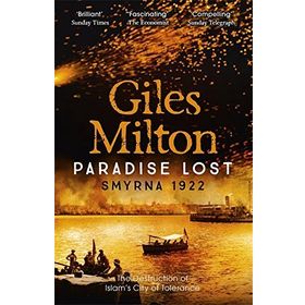 Paradise Lost: The Destruction of Islam's City of Tolerance - Giles Milton