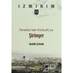 PARADISODAN KIZILÇULLUYA ŞİRİNYER - SEMIH ÇELENK