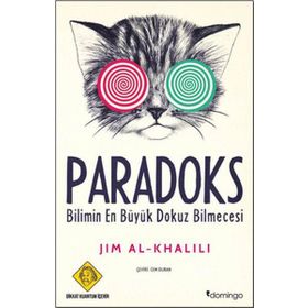 PARADOKS BILIMIN EN BÜYÜK DOKUZ BILMECESI - JIM AL-KHALILI