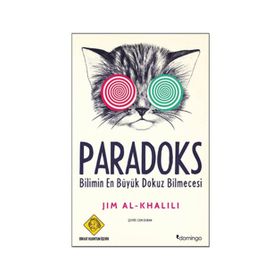 PARADOKS BILIMIN EN BÜYÜK DOKUZ BILMECESI - JIM AL-KHALILI
