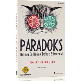 PARADOKS BILIMIN EN BÜYÜK DOKUZ BILMECESI - JIM AL-KHALILI