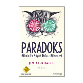 PARADOKS BILIMIN EN BÜYÜK DOKUZ BILMECESI - JIM AL-KHALILI