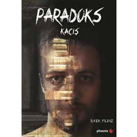 Paradoks Kaçış - İlker Yıldız
