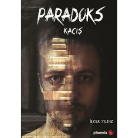 Paradoks Kaçış - İlker Yıldız