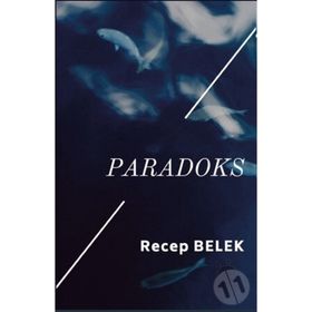 Paradoks - Recep Belek
