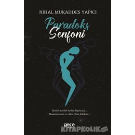 Paradoks Senfoni / Nihal Mukaddes Yapıcı