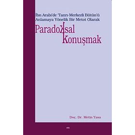 PARADOKSAL KONUŞMAK - METIN YASA