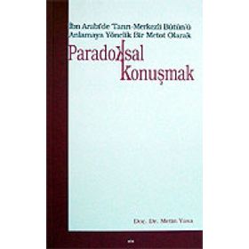 PARADOKSAL KONUŞMAK - METIN YASA