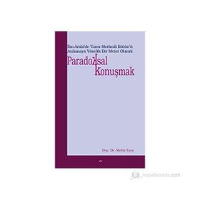 PARADOKSAL KONUŞMAK - METIN YASA