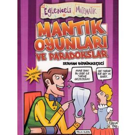 Paradokslar ve Mantık Oyunları Eğlenceli Bilgi - 11 - Serhan Büyükkeçeci