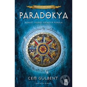 Paradokya: Adalet Yıldızı ve Kayıp Pusula - Cem Gülbent