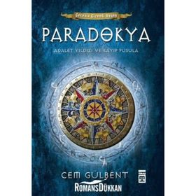 Paradokya: Adalet Yıldızı ve Kayıp Pusula - Cem Gülbent