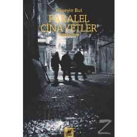 Paralel Cinayetler - Hüseyin Bul