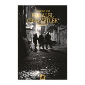 Paralel Cinayetler - Hüseyin Bul