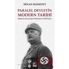 Paralel Devletin Modern Tarihi - Sinan Baykent