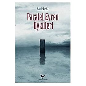 Paralel Evren Öyküleri - Hande Ersöz