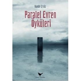 Paralel Evren Öyküleri - Hande Ersöz