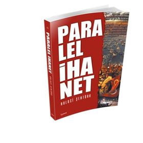 Paralel İhanet - Hulusi Şentürk