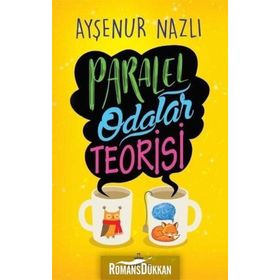 Paralel Odalar Teorisi - Ayşenur Nazlı