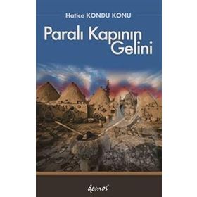 Paralı Kapının Gelini - Hatice Kondu Konu