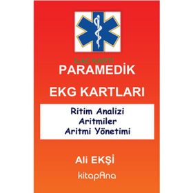 Paramedik EKG Kartları - Ali Ekşi