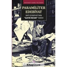 Paramiliter Edebiyat - Mehmet Habil Tecimen