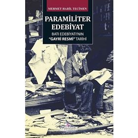 Paramiliter Edebiyat - Mehmet Habil Tecimen