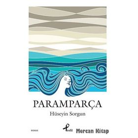 PARAMPARÇA - HÜSEYIN SORGUN