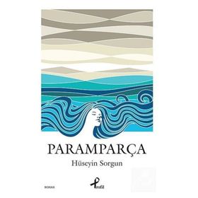 PARAMPARÇA - HÜSEYIN SORGUN