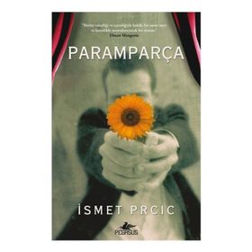 Paramparça - İsmet Prcic