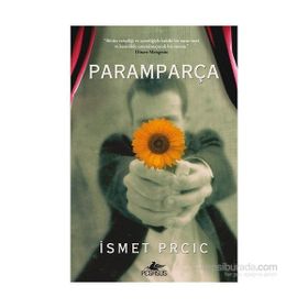 Paramparça - İsmet Prcic