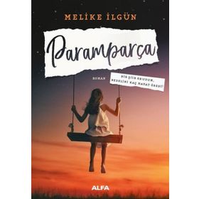 Paramparça - Melike İlgün