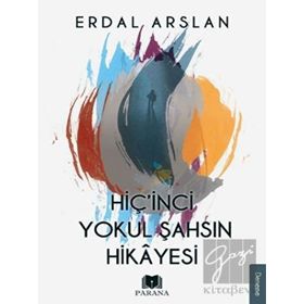 Parana Yayınları Hiç'inci Yokul Şahsın Hikayesi