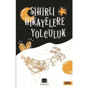Parana Yayınları Sihirli Hikayelere Yolculuk