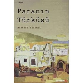 Paranın Türküsü Mustafa Bademci