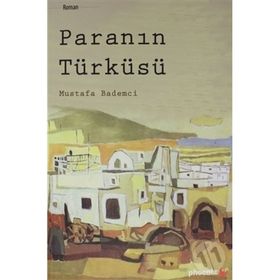 Paranın Türküsü Mustafa Bademci