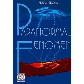 PARANORMAL FENOMEN - RENAN SEÇKİN