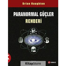 Paranormal Güçler Rehberİ - Brian Haughton