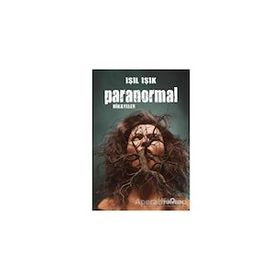 Paranormal Hikayeler / Işıl Işık / Yediveren Yayınları