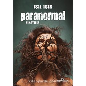 Paranormal Hikayeler / Işıl Işık / Yediveren Yayınları