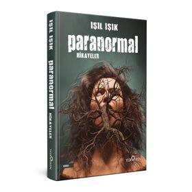 Paranormal Hikayeler / Işıl Işık / Yediveren Yayınları