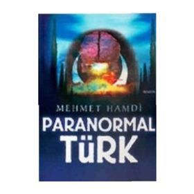 PARANORMAL TÜRK - MEHMET HAMDI