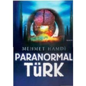 PARANORMAL TÜRK - MEHMET HAMDI