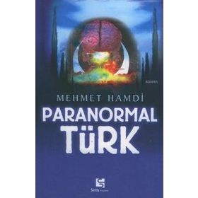 PARANORMAL TÜRK - MEHMET HAMDI