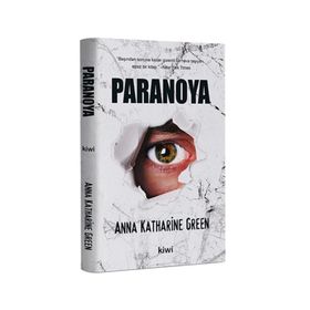 PARANOYA - ANNA KATHARINE GREEN