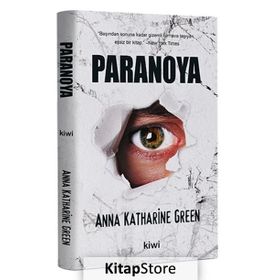PARANOYA - ANNA KATHARINE GREEN