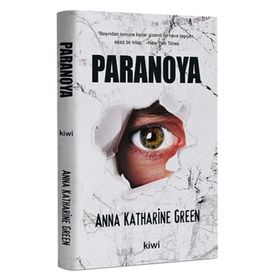 PARANOYA - ANNA KATHARINE GREEN
