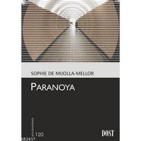 PARANOYA - SOPHIE DE MIJOLLA-MELLOR