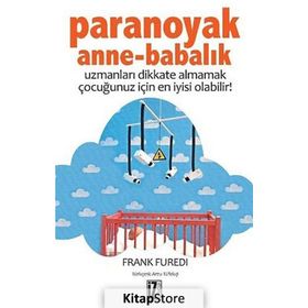 PARANOYAK ANNE-BABALIK - FRANK FUREDI